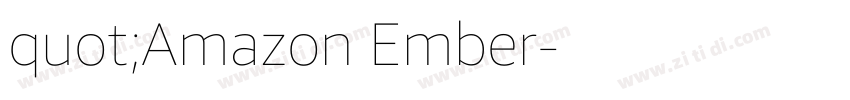 quot;Amazon Ember字体转换 quot;Amazon Ember字体转换